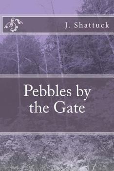 Pebbles by the Gate