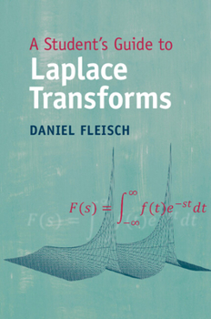 Paperback A Student's Guide to Laplace Transforms Book