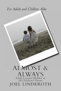 Paperback Almost & Always: A book of Children's Poems Book