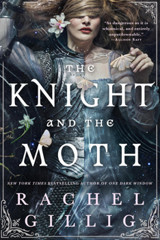 The Knight and the Moth - Book #1 of the Stonewater Kingdom