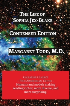 Paperback The Life of Sophia Jex-Blake: Pioneer in Medical Education Book