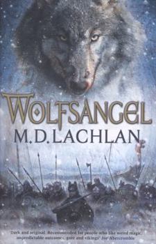 Wolfsangel - Book #1 of the Wolfsangel Cycle