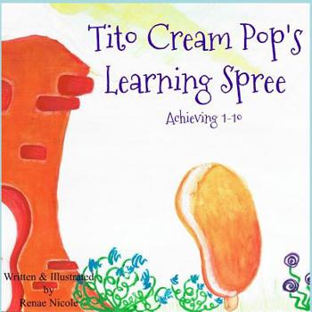 Paperback Tito Cream Pop's Learning Spree: Achieving 1 - 10 Book