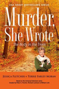 Hardcover Murder, She Wrote: The Body in the Trees Book