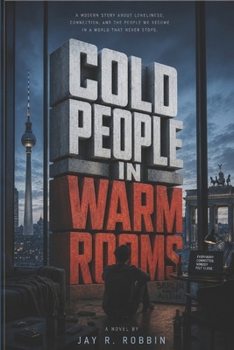 Paperback Cold People in Warm Rooms Book