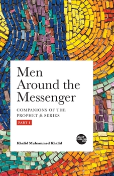 Paperback Men Around the Messenger - Part I Book