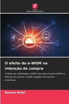 O efeito do e-WOM na intenção de compra (Portuguese Edition)