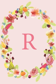 Paperback R: Soft Floral Wreath Monogram Sketchbook - 110 Sketchbook Pages (6 x 9) - Floral Watercolor Monogram Sketch Notebook - P Book