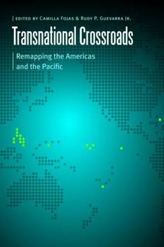 Paperback Transnational Crossroads: Remapping the Americas and the Pacific Book