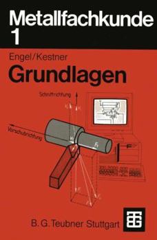 Metallfachkunde 1: Grundlagen