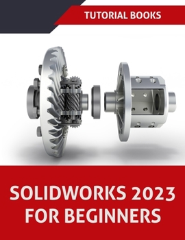 Paperback SOLIDWORKS 2023 For Beginners (COLORED) Book
