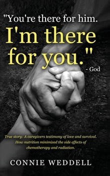 Hardcover "You're There for Him. I'm There for You." - God Book