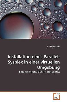 Paperback Installation eines Parallel-Sysplex in einer virtuellen Umgebung [German] Book