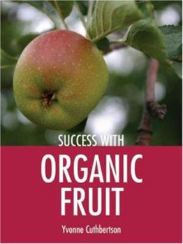 Paperback Success with Organic Fruit Book