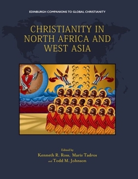 Hardcover Christianity in North Africa and West Asia Book
