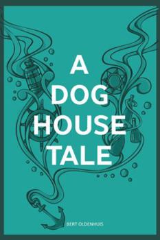 Paperback A Doghouse Tale Book