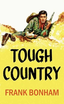 Library Binding Tough Country [Large Print] Book
