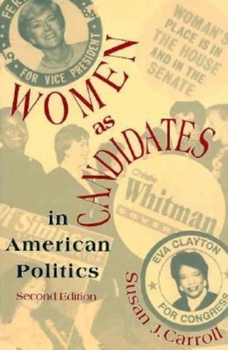 Paperback Women as Candidates in American Politics, Second Edition Book