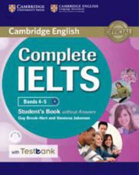 Paperback Complete Ielts Bands 4-5 Student's Book Without Answers with Testbank [With CDROM] Book