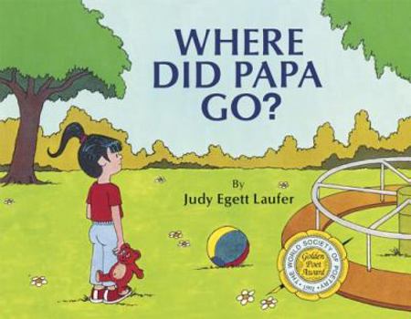 Paperback Where Did Papa Go? Book