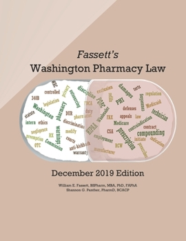 Paperback Fassett's Washington Pharmacy Law - December 2019 Edition Book