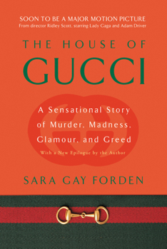 Paperback House of Gucci: A Sensational Story of Murder, Madness, Glamour, and Greed Book