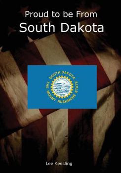 Paperback Proud to be From South Dakota Book