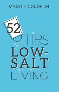 Paperback 52 Tips for Low-Salt Living Book