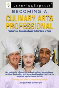 Paperback Becoming a Culinary Arts Professional Book