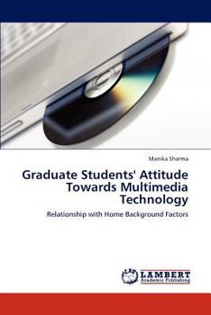 Paperback Graduate Students' Attitude Towards Multimedia Technology Book