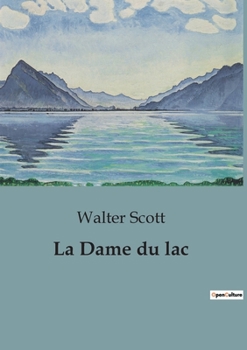 La Dame du lac