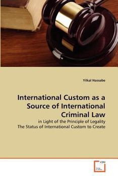 Paperback International Custom as a Source of International Criminal Law Book