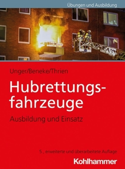 Paperback Hubrettungsfahrzeuge: Ausbildung Und Einsatz [German] Book