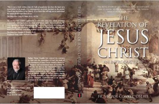 Paperback The Revelation of Jesus Christ: An Introduction Book