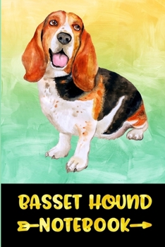 Basset Hound Notebook: Lined Journal Composition Notebook (Gifts for Dog Lovers)