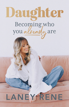 Paperback Daughter: Becoming Who You Already Are Book