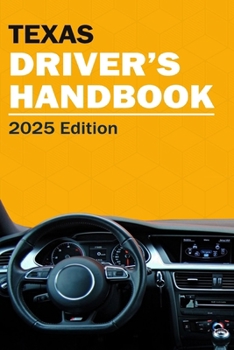 Paperback Texas Drivers Handbook - Texas Drivers License Handbook Book