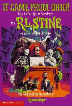 It Came from Ohio: My Life As a Writer (Goosebumps)