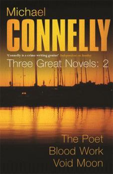 Paperback Three Great Novels 'the Poet', 'Blood Work', 'Void Moon Book