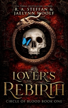 Lover's Rebirth - Book #1 of the Circle of Blood