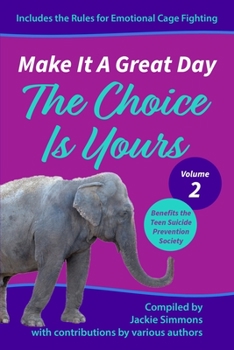 Paperback Make It A Great Day: The Choice Is Yours Book