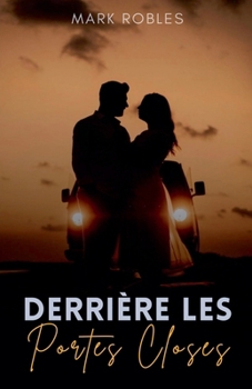 Derrière les Portes Closes (French Edition)