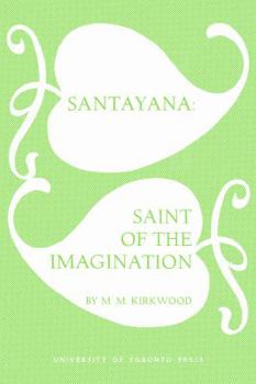 Paperback Santayana: Saint of the Imagination Book