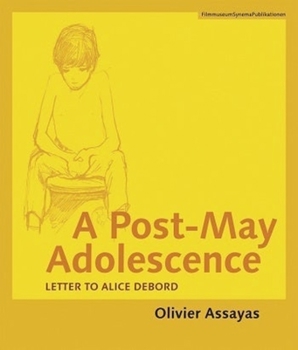 Paperback A Post-May Adolescence: Letter to Alice Debord Book