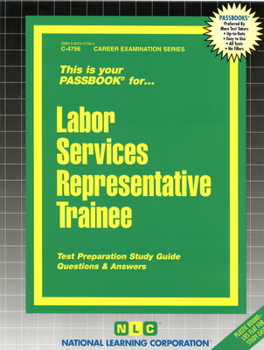 Spiral-bound Labor Services Representative Trainee: Passbooks Study Guide Book