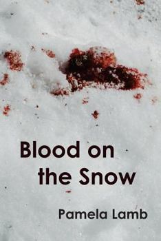 Blood on the Snow - Book #1 of the Zoe Carter Mysteries