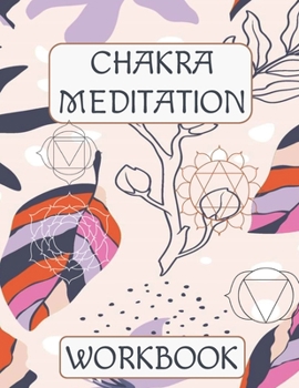 Paperback Chakra Meditation Workbook: Chakra Journal With Prompts For Women Pink Book