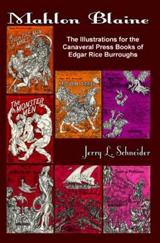 Paperback Mahlon Blaine the Illustrations for the Canaveral Press Books of Edgar Rice Burroughs Book