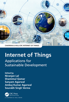 Hardcover Internet of Things: Applications for Sustainable Development Book