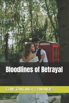 Bloodlines of Betrayal